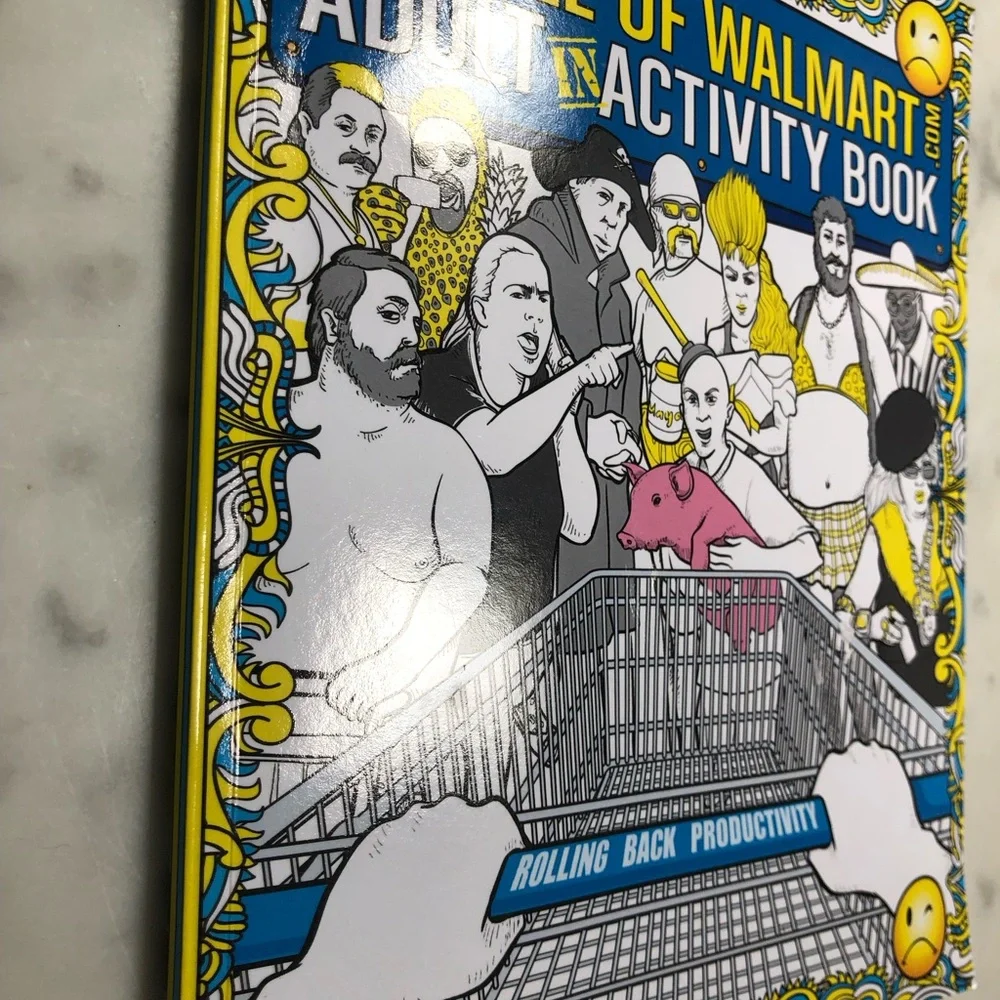 Humorous Adult Coloring Activity book The People of Walmart Rolling Back